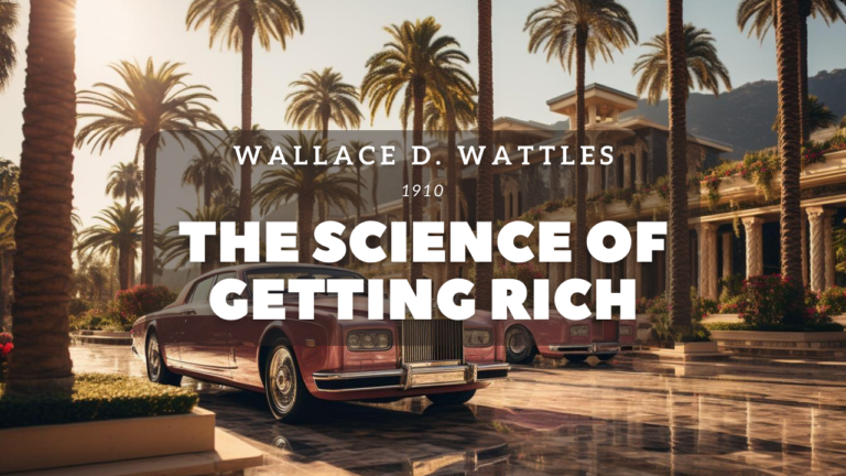 THE SCIENCE OF GETTING RICH